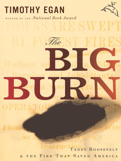 Title details for The Big Burn by Egan, Timothy - Available